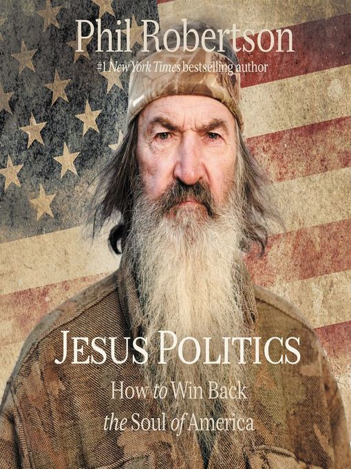 Title details for Jesus Politics by Phil Robertson - Available